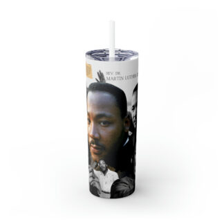Martin Luther King Tumbler